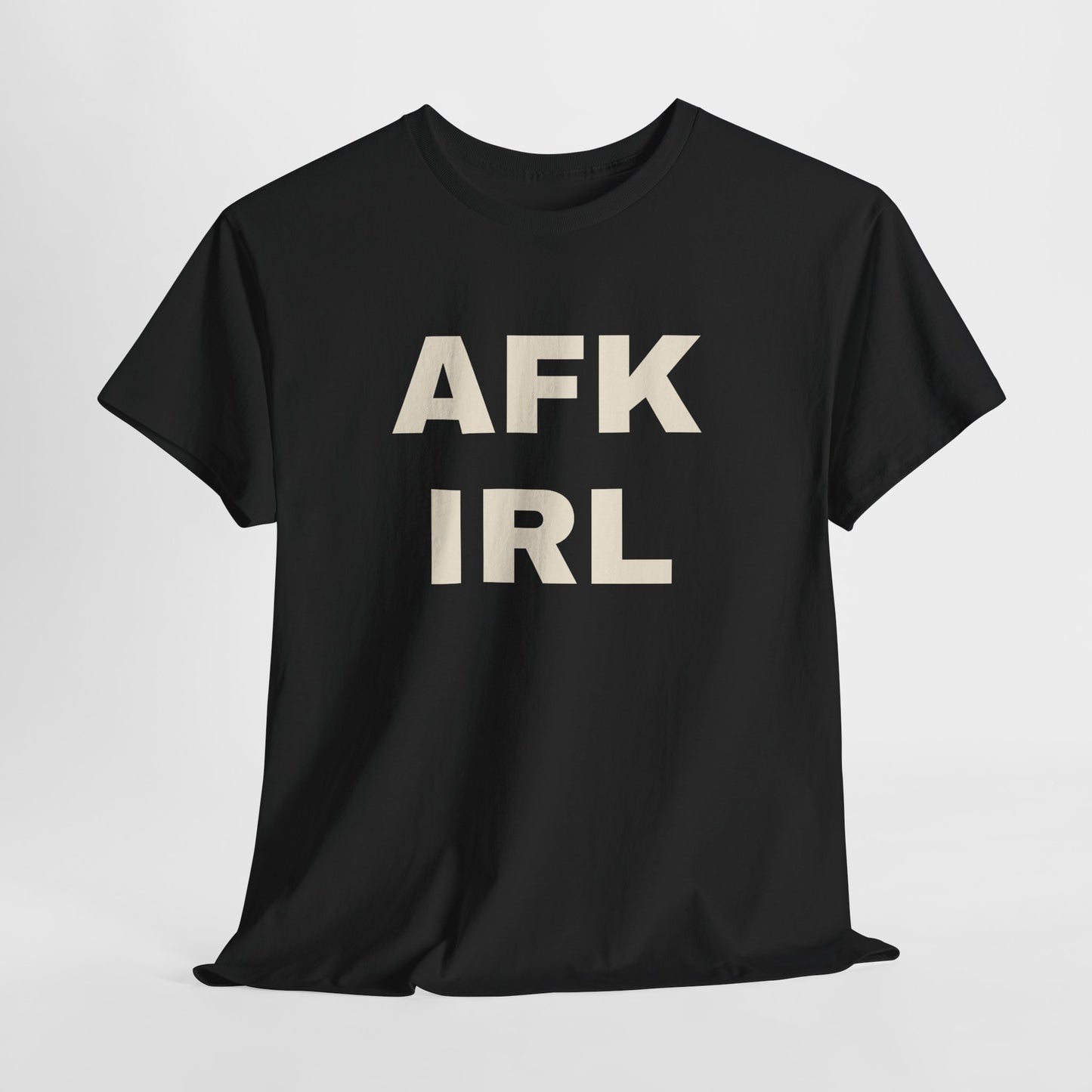 AFK IRL | Gamer T-Shirt