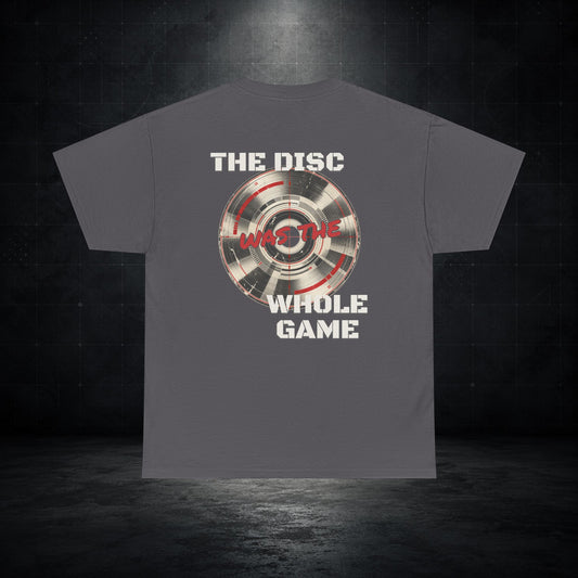 The Disc Was the Whole Game