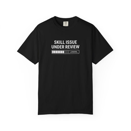 Skill Issue Under Review