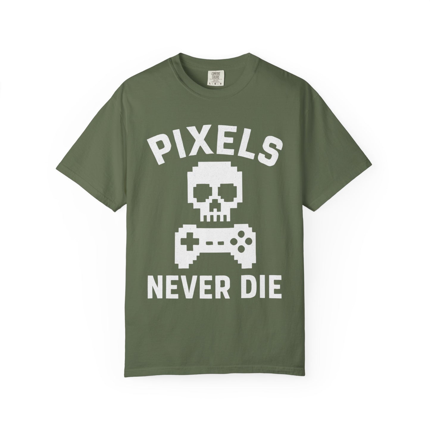 Pixels Never Die T-Shirt