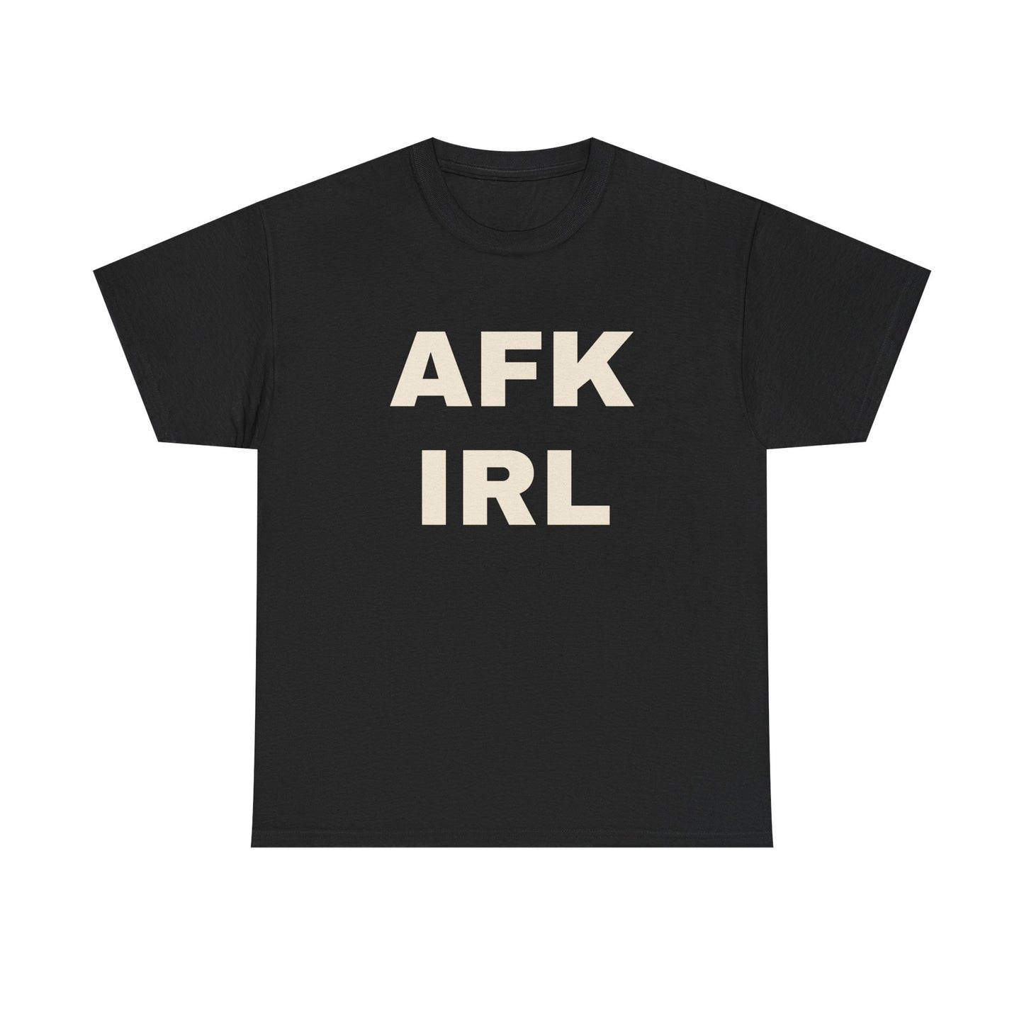 AFK IRL | Gamer T-Shirt