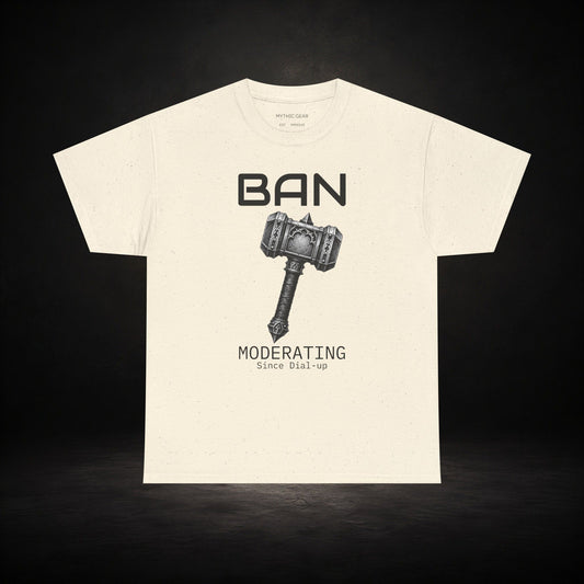 BAN Hammer – Moderating Since Dial-Up
