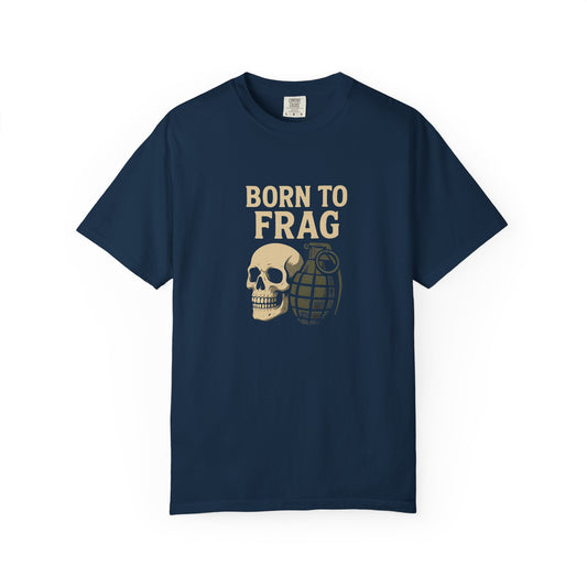 Born to Frag